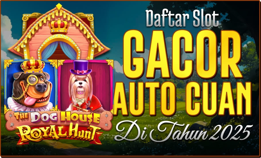 Top Games 2023 - The Dog House - Royal Hunt Daftar Slot Gacor Auto Cuan di Tahun 2025